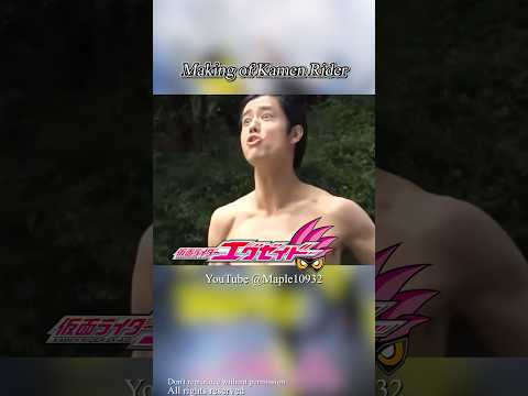 仮面ライダーメイキング映像集‼︎